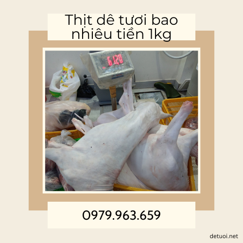 Thịt dê tươi bao nhiêu tiền 1kg